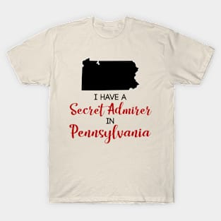 Secret Admirer in Pennsylvania T-Shirt